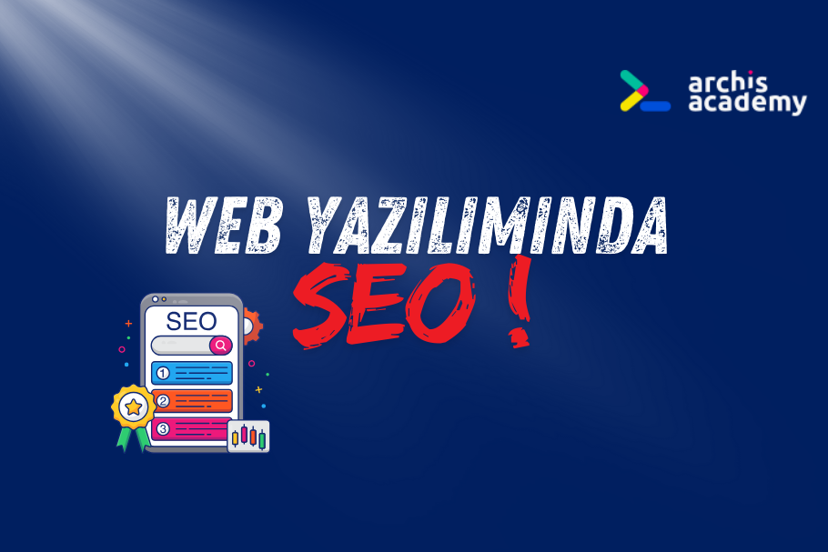 Web Yazılımında SEO’nun Önemi